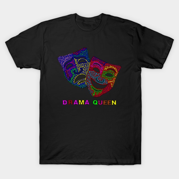 Drama Queen T-Shirt by NightserFineArts